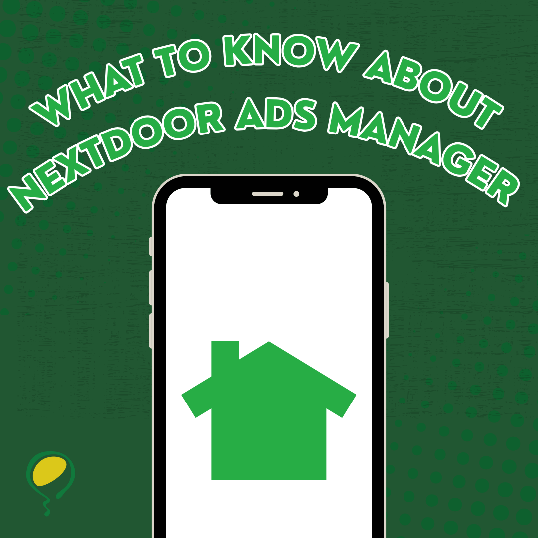 phone with Nextdoor logo on it; What to Know about Nextdoor Ads Manager